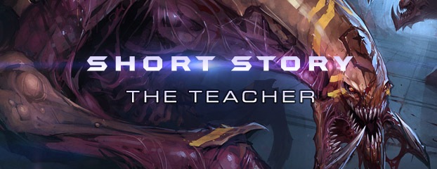 StarCraft Short Story: The Teacher