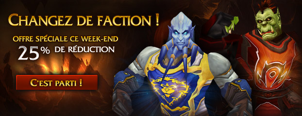 Ce week-end, 25% de réduction sur le changement de faction !