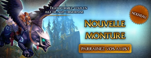 Découvrez l’aile-de-nuit d’obsidienne, la nouvelle monture du programme « Parrainez un ami » !