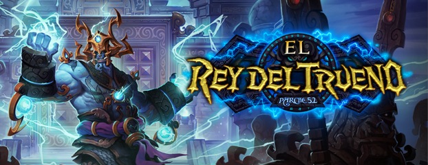 Parche 5.2: El Rey del Trueno