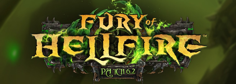 Fury of Hellfire: 6.2 Patch Notes