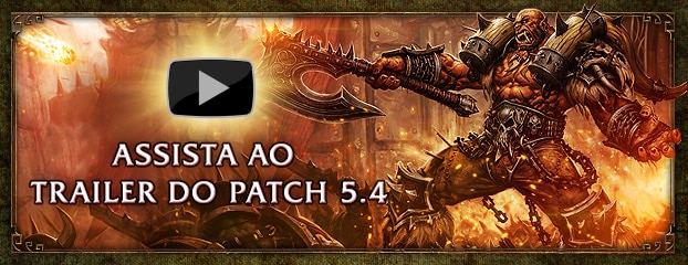 Patch 5.4: Cerco a Orgrimmar – Trailer