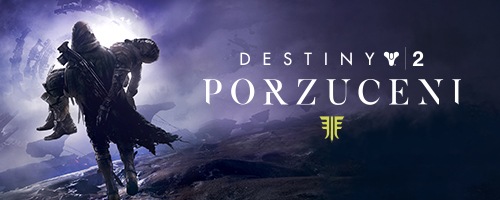 Światowa premiera Destiny 2: Porzuceni już dzisiaj