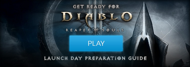 Reaper of Souls™ Launch Day Preparation