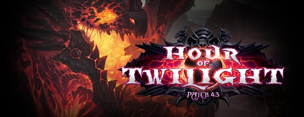 Patch 4.3: Hour of Twilight Now Live
