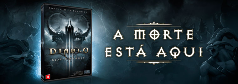 Versão Física de Diablo® III: Reaper of Souls™ Já Está Disponível!