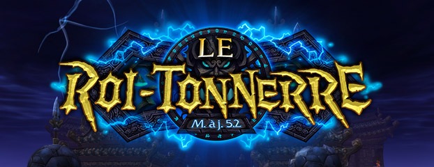 Notes de mise à jour 5.2 : le Roi-Tonnerre