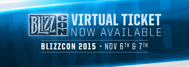 BlizzCon® 2015 Virtual Ticket Now Available