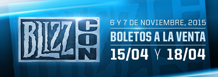 ¡Anunciando a BlizzCon® 2015! Este 6 y 7 de Noviembre