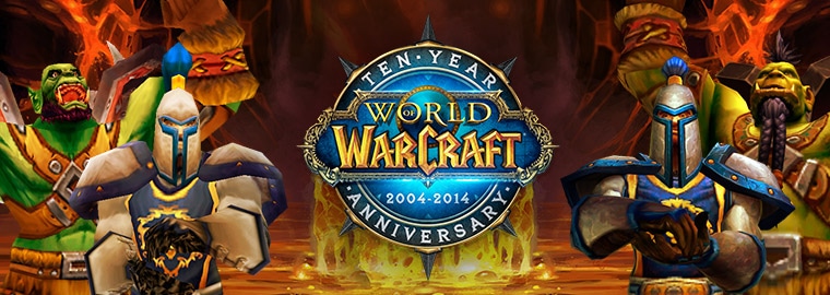 Celebrate World of Warcraft’s 10th Anniversary With Us!