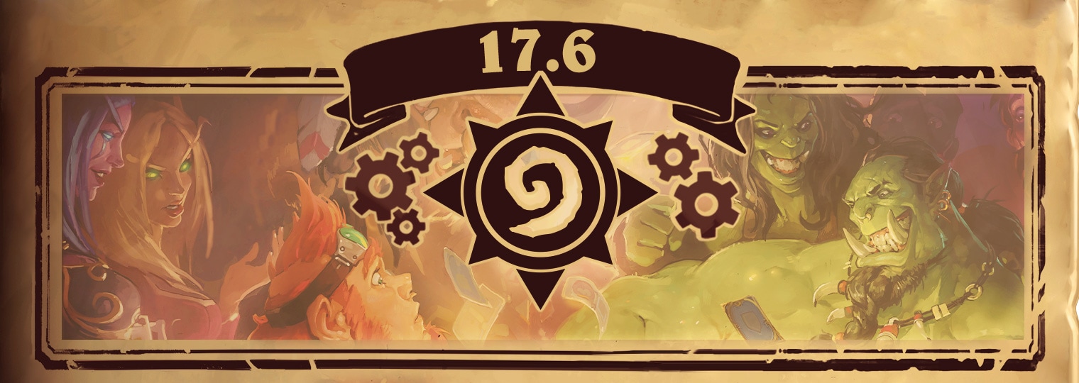 Описание обновления 17.6 для Hearthstone