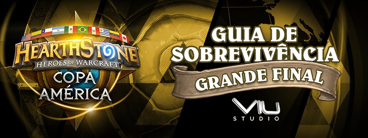 Guia de Sobrevivência – Final Anual da Copa América de Hearthstone