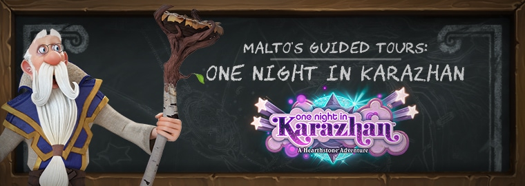 Malto’s Guided Tours: One Night in Karazhan (Heroic)