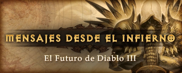 Mensajes desde el Infierno: el futuro de Diablo® III