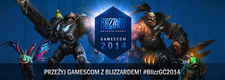 gamescom 2014 – dedykowana strona Blizzarda i transmisje na żywo