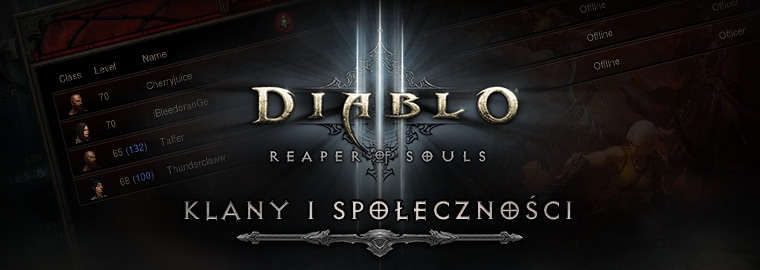 Pierwszy rzut oka: Reaper of Souls – klany i społeczności