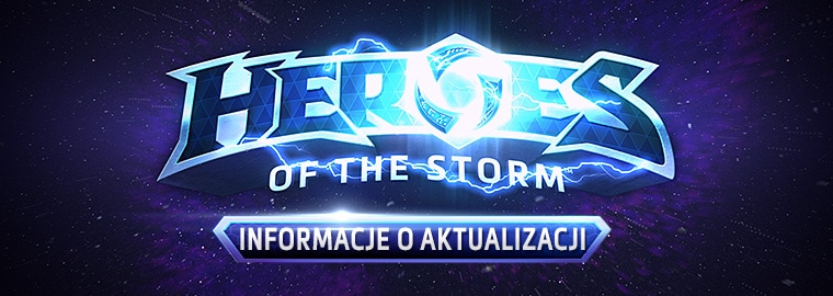 Informacje o aktualizacji Heroes of the Storm – 17 listopada 2015