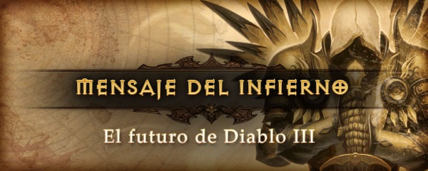 Mensaje del infierno: el futuro de Diablo III