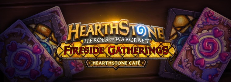 Suivez votre <3 jusqu’au Hearthstone Café le plus proche !