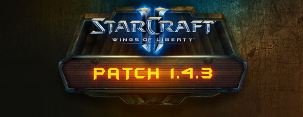 Patch 1.4.3 Now Live StarCraft II Blizzard News