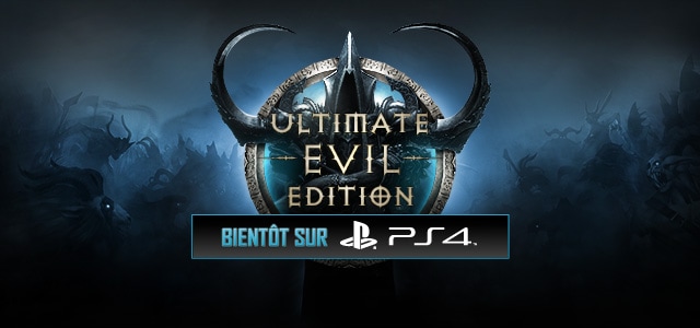 Diablo III: Ultimate Evil Edition™ sur PlayStation® 4 !