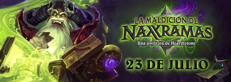 ¡La Maldición de Naxxramas comienza el 23 de julio!