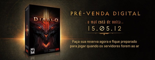 Diablo III será Lançado dia 15 de Maio – Pré-venda Digital JÁ DISPONÍVEL