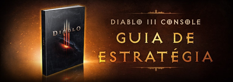 Diablo III Console: Guia de Estratégia 