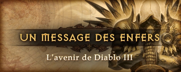 Un message des Enfers : l’avenir de Diablo III