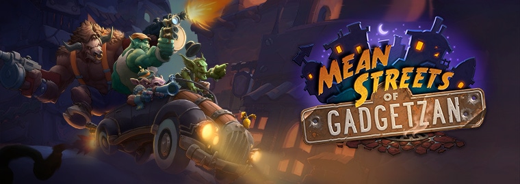 พิเศษ! พิเศษ! Mean Streets of Gadgetzan เปิดตัวแล้ว!