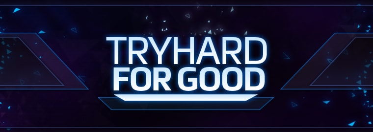 Благотворительная акция: Tryhard for Good!