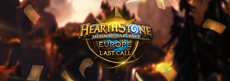 Региональный турнир по Hearthstone «Последний шанс» (Европа)