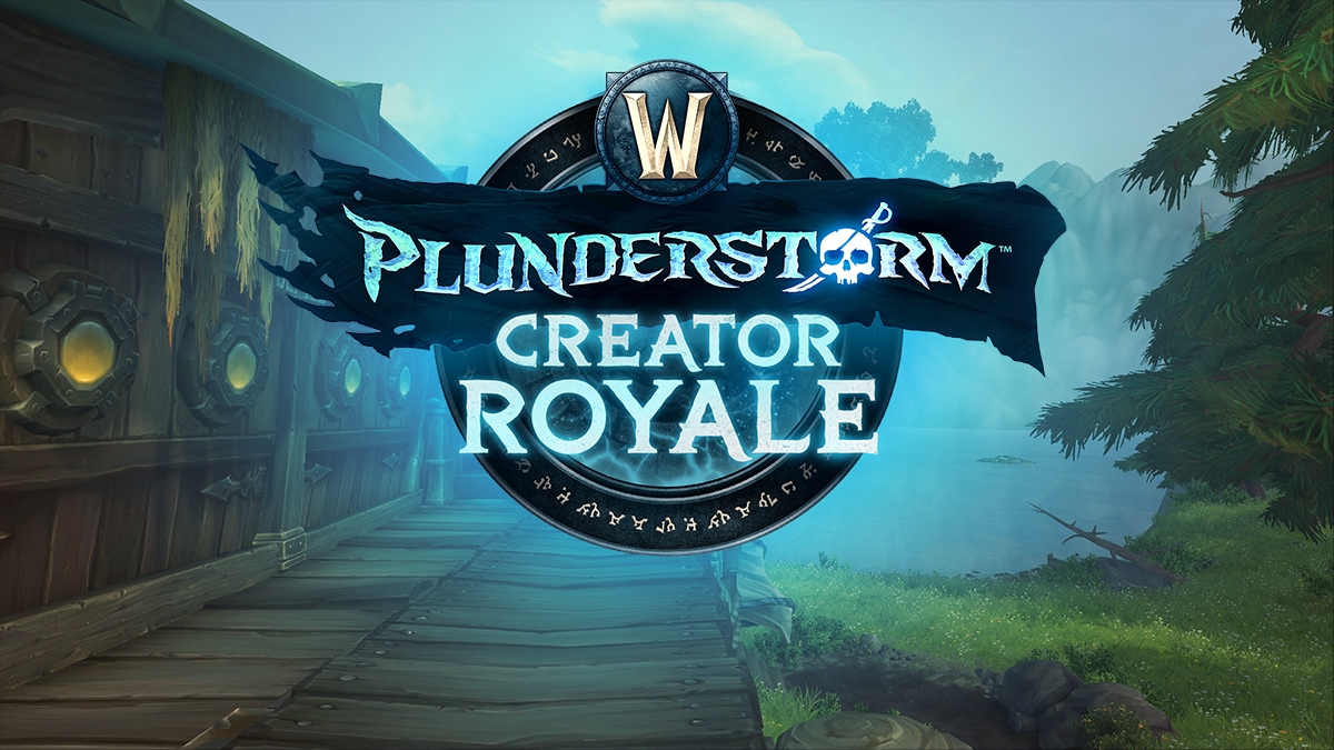 Introducing the Plunderstorm® Creator Royale event arriving March 30! — Stay tuned for exciting updates from World of Warcraft and Blizzard News