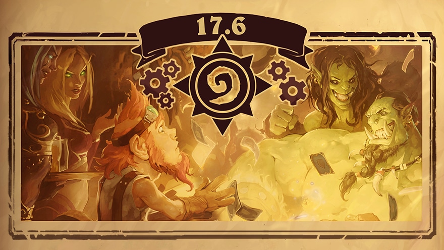 17.6 Patch Notes — Hearthstone — Blizzard News