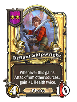 HS_ROGUE_BG21_018_G_enUS_DefiantShipwright-74899_GOLDEN.png