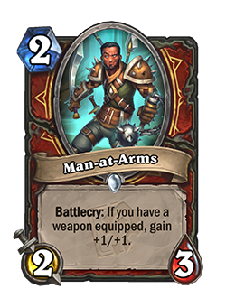 Man at Arms is a 2 mana, 2 attack, 3 health common Warrior minion with a battlecry that reads if you have a weapon equipped, gain +1/+1.