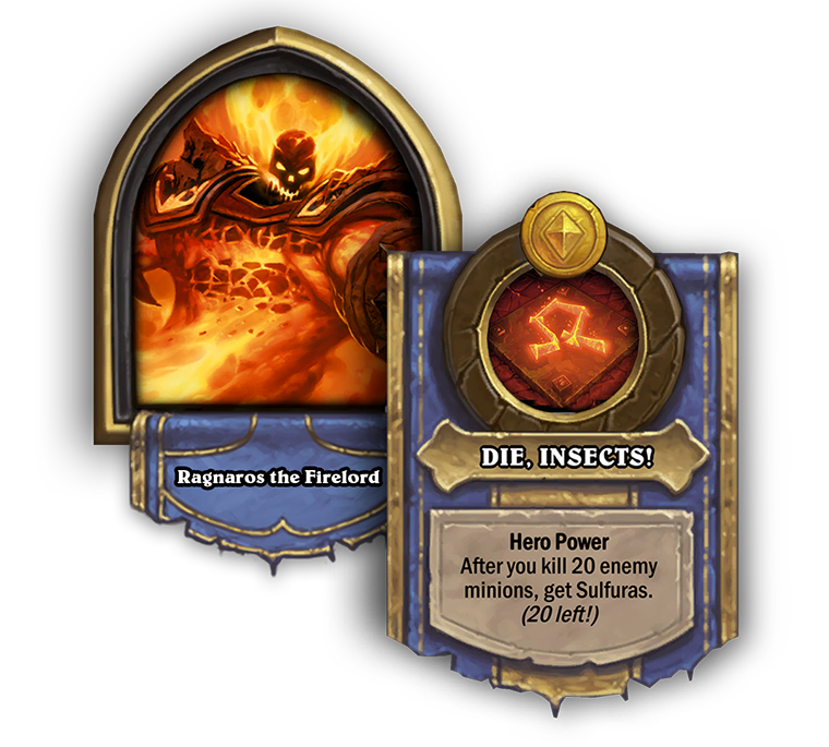 RagnarosTheFirelord and the DIE INSECTS Hero Power pictured