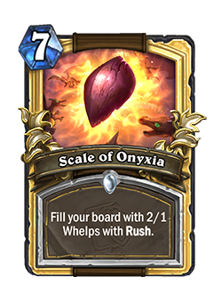 Scale of Onyxia is a 7 mana common druid spell that reads Fill your board with 2/1 Whelps with Rush.