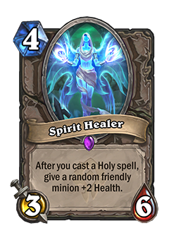 Spirit Healer is a 4 cost, 3 attack, 6 health neutral minion with card text that reads After you cast a holy spell give a random friendly minion +2 health. 