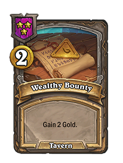 11%20-%20NEUTRAL_BG33_815_enUS_WealthyBounty-122186_NORMAL.png