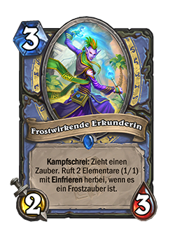 Frostweave Dungeoneer is a 3 mana 2 attack 3 health mage minion with a battlecry that reads draw a spell. If it's a frost spell, summon two 1/1 Elementals that Freeze.