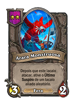 Card Arara Monstruosa - Antes