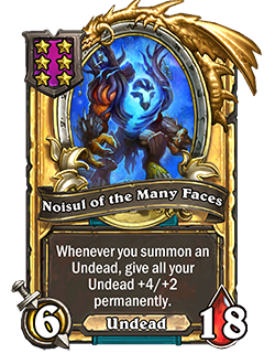 HS_DEATHKNIGHT_BG32_325_G_enUS_NoisuloftheManyFaces-120107_GOLDEN.png