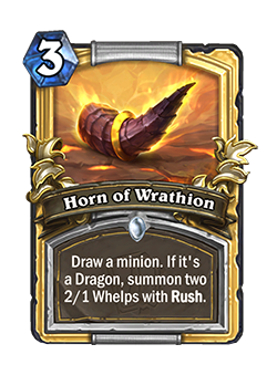 Horn of Wrathion is a 3 mana common priest spell that reads Draw a minion. If it's a Dragon, summon two 2/1 Whelps with Rush.