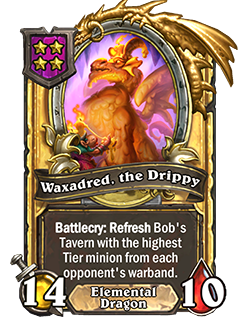 Waxadred, the Drippy Golden