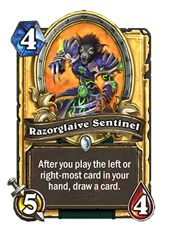 Razorglaive Sentinel is a 4 mana 5/4 Demon Hunter common minion that reads After you play the left or right-most card in your hand, draw a card.