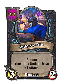 HS_DEATHKNIGHT_BG33_115_enUS_Ride-or-Die-122485_NORMAL.png