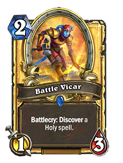 Battle Vicar is a 2 mana 1/3 paladin rare minion that reads Battlecry: Discover a Holy spell.