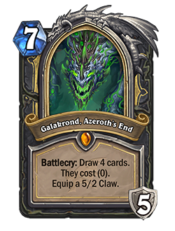 GalakrondAzerothsEnd used to draw 4 cards that cost 0