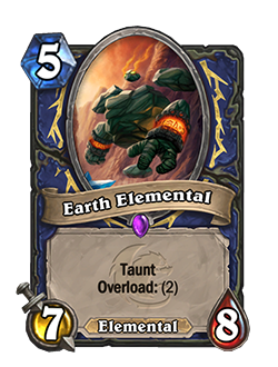 Earth Elemental is an epic 5 mana elemental shaman minion with 7 attack and 8 health that reads taunt overload 2